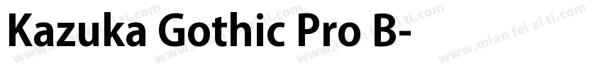 Kazuka Gothic Pro B字体转换